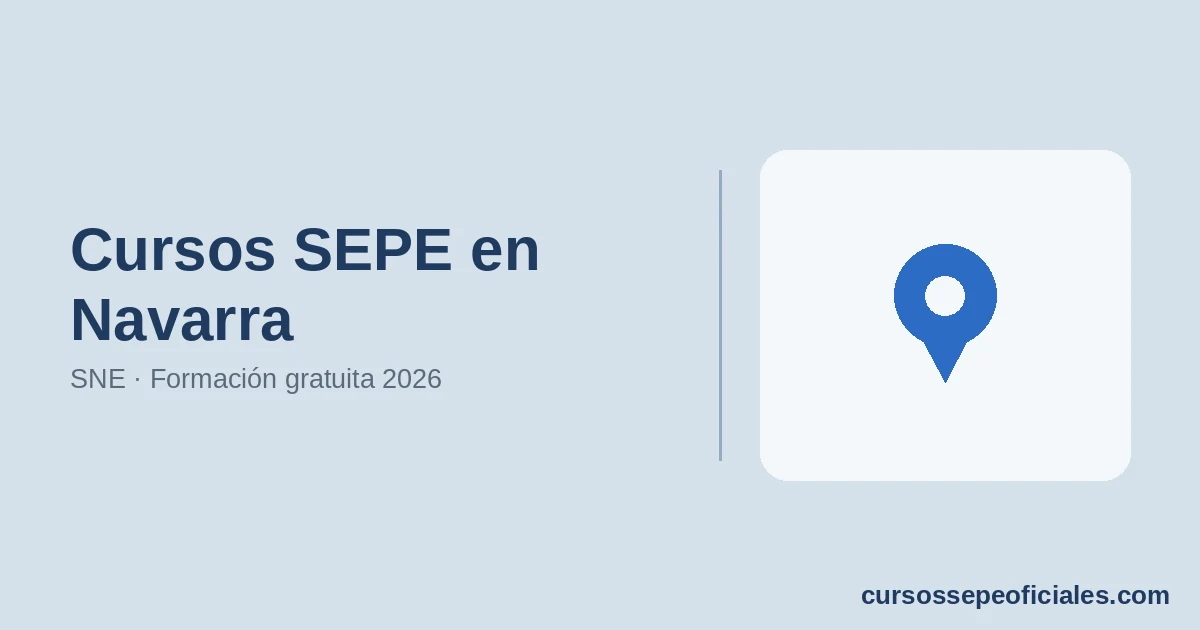 Cursos SEPE en Navarra 2026: SNE y Formación Gratuita
